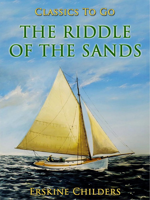 Title details for The Riddle of the Sands by Erskine Childers - Available